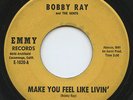 HEAR- Rare Teen / Rock n Roll 45- Bobby Ray & Gents- Frank Zappa?- Make You Feel