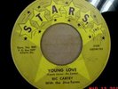 1956 *FIRST ISSUE*  RIC CARTEY  * STARS LABEL #539 * YOUNG LOVE* Oooh-Eeee*