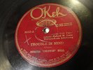 BERTHA (Chippie) HILL Trouble in Mind / Georgia Man OKEH 1926 Pre War Blues HEAR