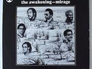 THE AWAKENING - MIRAGE LP...original pressing on BLACK JAZZ records