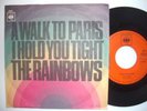 THE RAINBOWS A Walk To Paris Orig. D CBS PS Single TOP SCHÖNER ZUSTAND  BEAT
