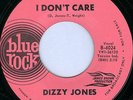 DIZZY JONES I Don't Care X-OVER PROMO 45 on BLUE ROCK VG++