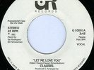 CLAUSEL Let Me Love You PROMO MODERN SOUL 45 on UP RIGHT M- DOUBLESIDED