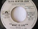 OLIVIA NEWTON-JOHN What is life / I'm a small..PROMO Canada ORIG 1972 Polydor 45