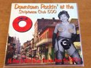 Downtown Rockin' At The Strip Club 500 Crypt Records Savage Kick Buttshakers