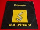 LP ITALIAN PROG GLI ALLUMINOGENI - SCOLOPENDRA - ORIGINALE FONIT
