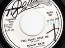 M- R&B MOD SOUL PROMO WLP 45 You Dont Love Me TOMMY RAYE Pen 45-2PN