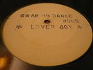 Lover Boy Gwan Go Dance Rare Killer Digi 12