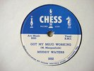 GREAT MUDDY WATERS BLUES- GOT MY MOJO WORKING / ROCK ME (CHESS LABEL EX+)