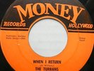 THE TURBANS 45 When I Return MONEY Doo Wop THE TURKS Original 1955 Press #BB1910