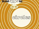 VARIOUS ARTISTS**CIRCLES: THE MOD 45S BOX 1965-1967**6 VINYL SET