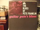 Pete Franklin, GUITAR PETE'S BLUES, Prestige Bluesville 1068 trident label, NM