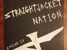 Straightjacket Nation 6 Song Ep Hardcore Extortion Violent Abuse Jungle Fever
