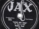 78-DOO-WOP-BOBBY HALL/KINGS on JAX-LOVE NO ONE/SUNDAY KIND OF LOVE-RARE