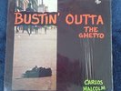 RARE JAZZ FUNK,CARLOS MALCOLM-BUSTIN' OUTTA THE GHETTO,AJP,IN SHRINK,NEAR MINT
