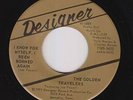 Black Gospel 45 - Golden Travelers - I Know For Myself - Designer - mp3
