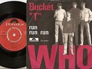THE WHO BUCKET T & RUN RUN RUN NORWAY DANISH 45+PS 66 MOD FREAKBEAT HIGH NUMBERS