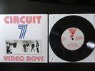 CIRCUIT 7 -  VIDEO BOYS -  7inch - RARE - MINIMAL SYNTH - GOTHIC -REISSUE-180gr