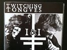 Twitching Tongues - Insane & Inhumane 7