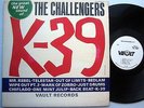 the great new sound of the CHALLENGERS K-39 Mono WHITE LABEL PROMO LP. cc