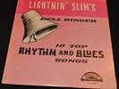 LIGHTNIN SLIM   BELL RINGER   LP ORIG 1ST PRESS   EXCELLO 8004 orange label