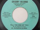 Rare VA Funk Soul 45 AL GLOVER & GLORIA Till The End Of Time on Gregory M-