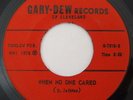 Rare Ohio Northern Soul 45 DEWEY JEFFRIES When No One Cared on Gary-Dew M-