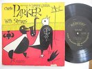 CHARLIE PARKER WITH STRINGS VOL 2 ORIG 1st PRESS MERCURY MG C-109  US 10