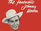 Horton,Johnny - Fantastic Johnny Horton (2010, Vinyl NEW)