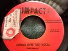 DUKE BROWNER - CRYING OVER YOU- IMPACT Records....70s Vinyl Reissue