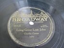 78 RPM RECORD BROADWAY 5076 CHARLIE CARTER (AKA PAPA CHARLIE JACKSON) - (V)