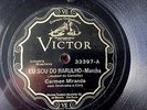 CARMEN MIRANDA 'EU SOU DO BARULHO' 1930 BRAZILIAN VICTOR - RARE