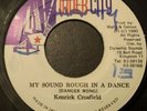 Kenrick Crosfield My Sound Rough In A Dance Killer Digi 7