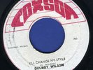 1051 CARLTON & THE SHOES-LOVE IS ALL-D WILSON-I'LL CHANGE MY STYLE-70' REGGAE 7