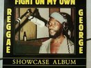 REGGAE GEORGE: Fight On My Own - 1982 Sky Juice UK Original