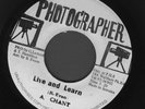 1083 A CHANT-LIVE AND LEARN-PHOTOGRAPHER-REGGAE 45 7