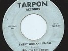 Northern Soul 45 Billy The Kid Emerson 'Every Woman I Know' Tarpon Hear