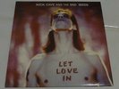 Nick Cave & And The Bad Seeds - Let Love In, LP, 12