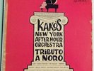 KAKO'S NEW YORK AFTER HOUR ORCHESTRA TRIBUTO A NORO   ALEGRE ORIG 1965