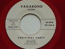 HEAR Surf Garage THE ROYALS Christmas Party EX VAGABOND Red Vinyl 45