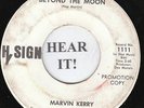 CAJUN ROCKABILLY 45 Marvin Kerry (Hy Sign PROMO 1111) Sha-Marie/Beyond the Moon