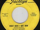 DARROW FLETCHER-WHAT HAVE I GOT NOW / SITTING THERE THAT **NORTHERN SOUL 7