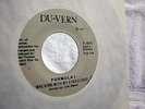 R&B SOUL FUNK  FORMULA 1 ON DU-VERN  LABEL 45  RPM RECORD