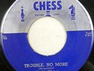 MUDDY WATERS 45 Trouble No More / Sugar Sweet CHESS Blues VG++ Original #BB1569