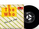 THE WHO 7'' PS The Last Time Holland Polydor 604006 very rare Dutch 45