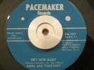 TX Funk/Soul 45 Kool & Together Hey Now Baby/Hot Red Stove PACEMAKER NM BREAKS