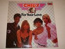 CHILLY - FOR YOUR LOVE - LP NM ELECTRONIC POP DISCO GERMAN LP 1978 LISTEN