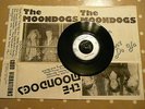 THE MOONDOGS 'She's NIneteen' / 'Ya Don't Do Ya' GOOD VIBRATIONS Punk 45 1979