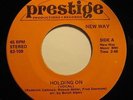 NEW WAY holding on PRESTIGE modern soul 45 RARE *Listen*