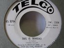 YOUNG KILLER This Is Trinidad TELCO Calypso 45 HEAR